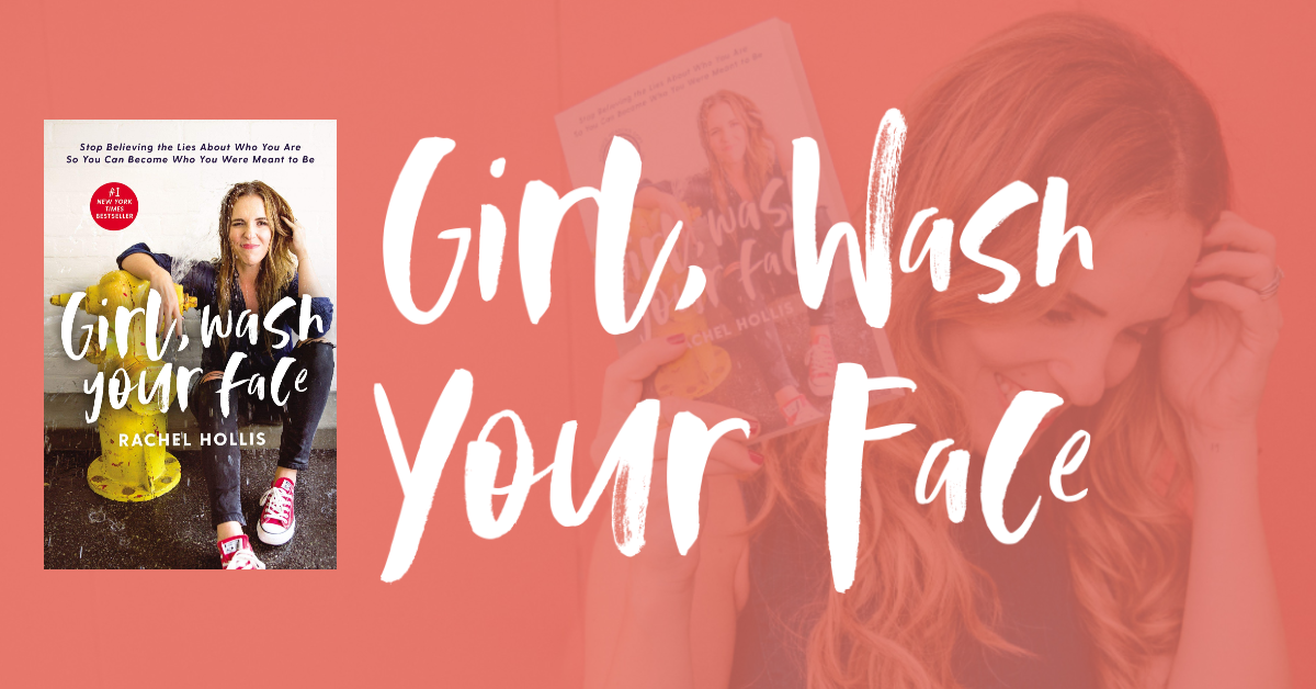 Amazon Girl, Wash Your Face by Rachel Hollis MyLitter One Deal At