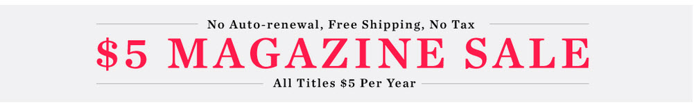 five dollar magazine sale