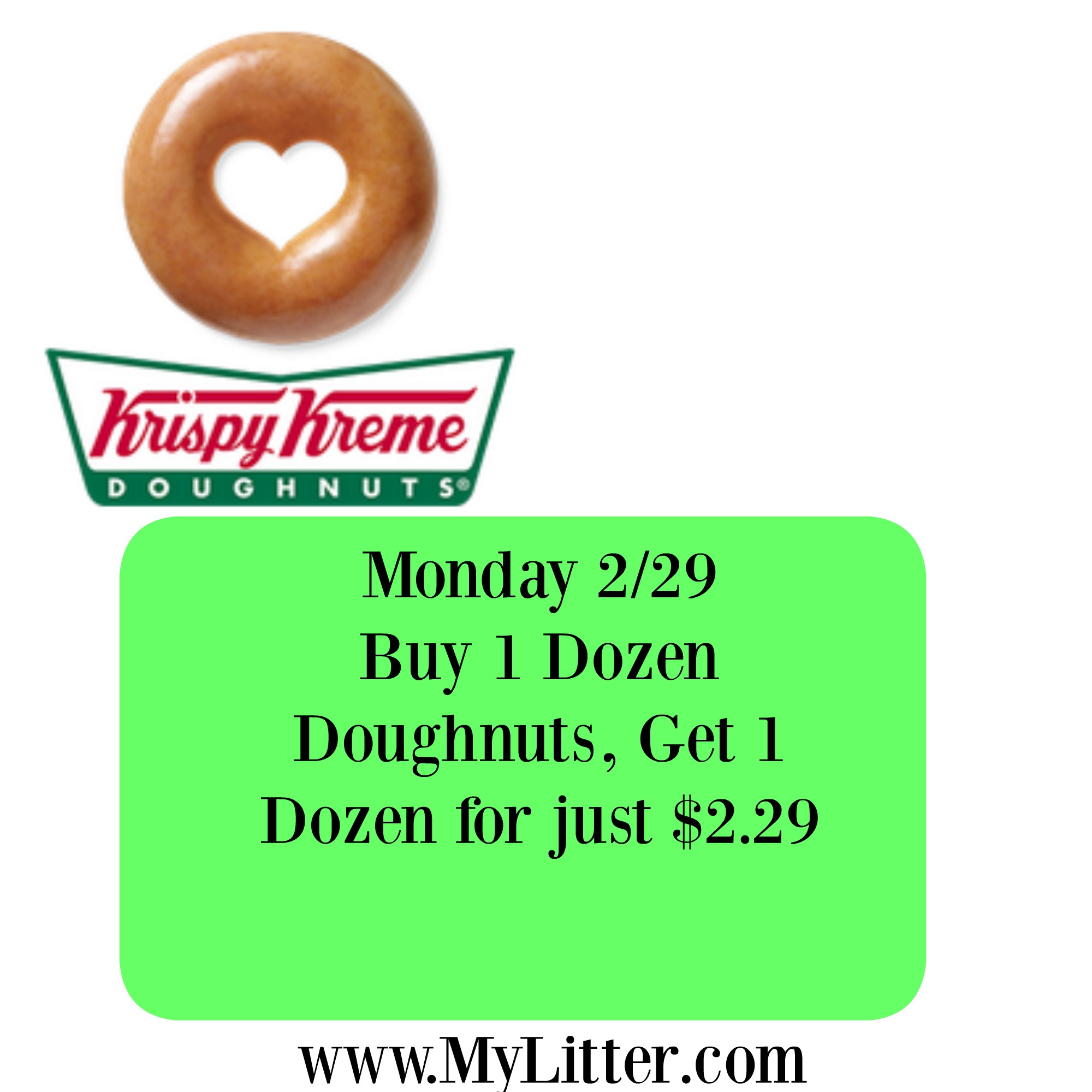 Celebrate Leap Year with Krispy Kreme!! Buy One Dozen Krispy Kreme Doughnuts, Get Another Dozen